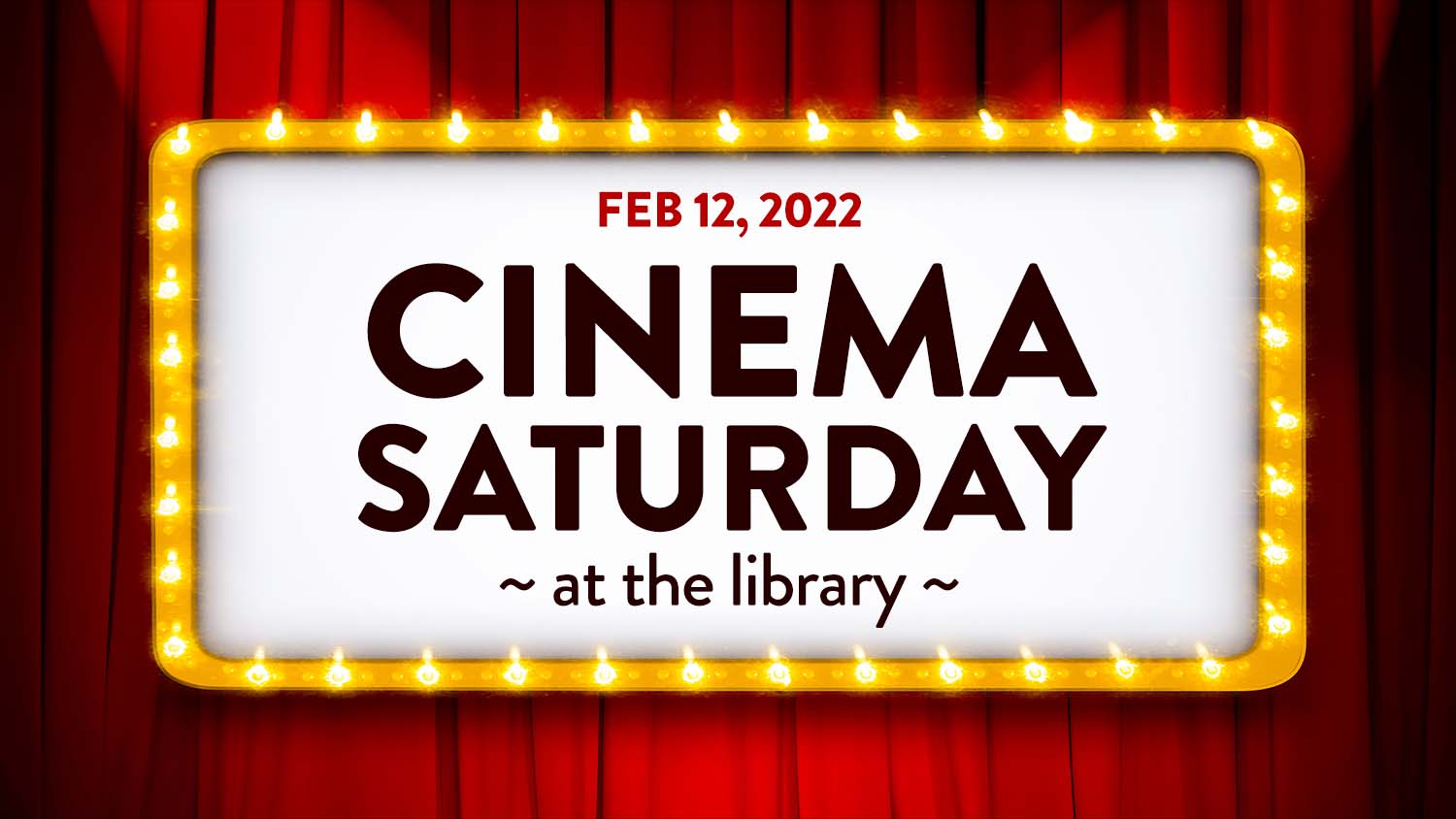 Theater sign: Cinema Saturday