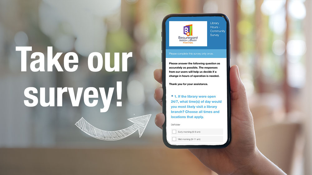 Take Our Short Survey to Help Us Serve You Better